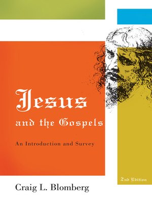 cover image of Jesus and the Gospels: an Introduction and Survey
